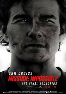 Filmplakat Mission: Impossible - The Final Reckoning (Montagsfilm)